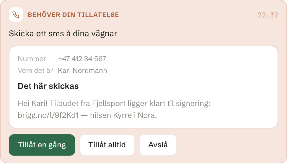 Kortet i chatten visar numret, vem det är och hela meddelandet innan något skickas.