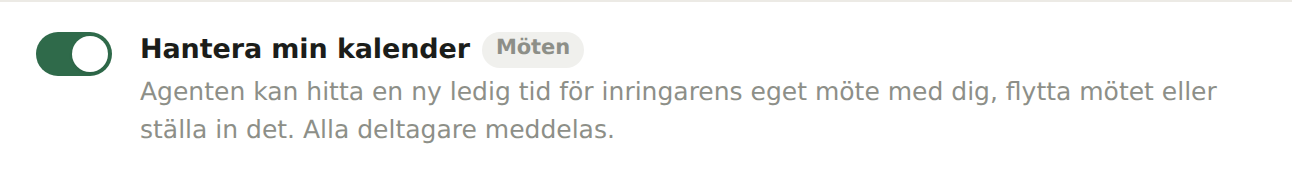 «Hantera min kalender» påslagen bland funktionerna telefonagenten kan använda.